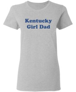 Kentucky girl dad shirt 3