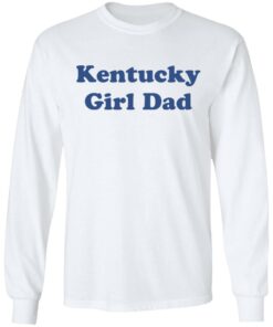 Kentucky girl dad shirt 4