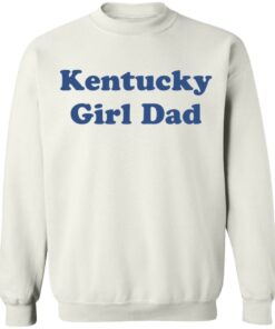 Kentucky girl dad shirt 8