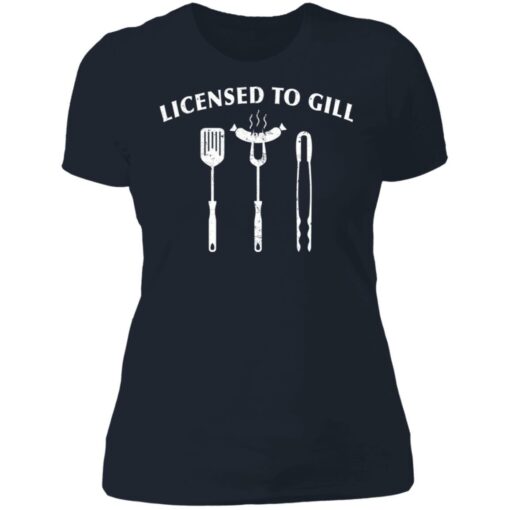 Licensed to gill shirt