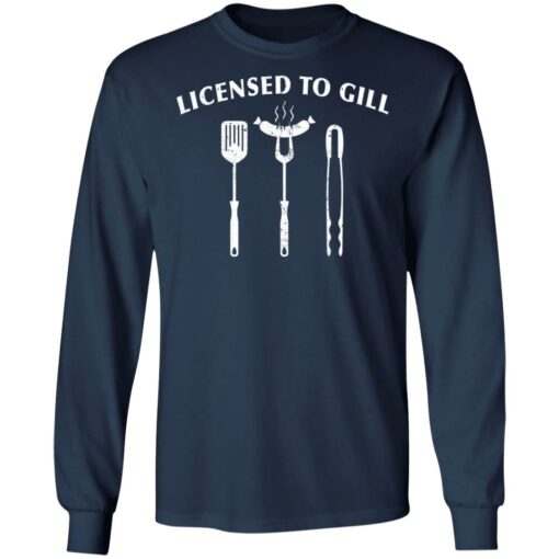 Licensed to gill shirt