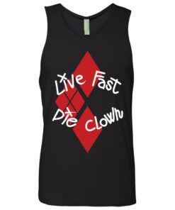 Live fast die clown shirt 2 Live fast die clown shirt 11