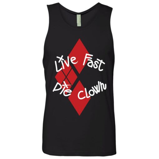 Live fast die clown shirt