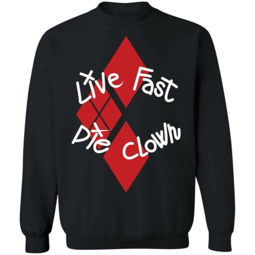 Live fast die clown shirt