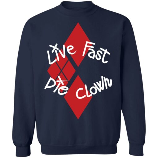 Live fast die clown shirt