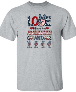 Love being an American grandma Liam Ken Lucy Kay shirt Love being an American grandma Liam Ken Lucy Kay shirt