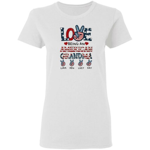 Love being an American grandma Liam Ken Lucy Kay shirt