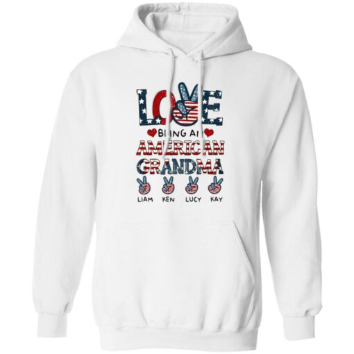 Love being an American grandma Liam Ken Lucy Kay shirt