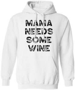 Mama needs some wine shirt 3
