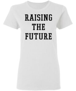 Meghan Markle raising the future shirt 2