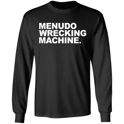 Menudo wrecking machine shirt