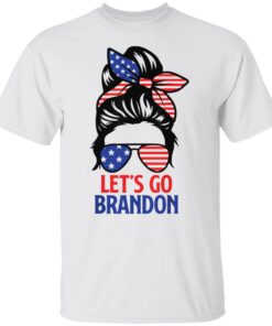 Messy bun let’s go brandon shirt Messy bun let’s go brandon shirt