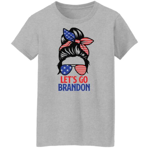 Messy bun let’s go brandon shirt