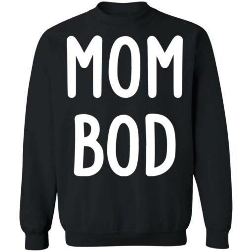 Mom bod shirt