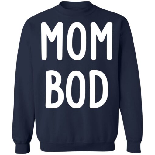 Mom bod shirt