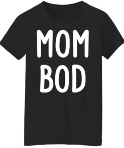Mom bod shirt 5