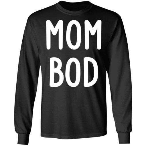 Mom bod shirt