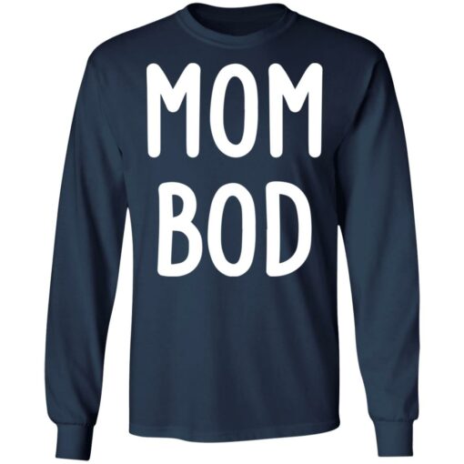 Mom bod shirt