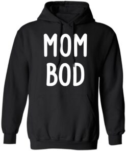 Mom bod shirt 9