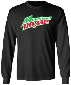 Mount and do me shirt 5