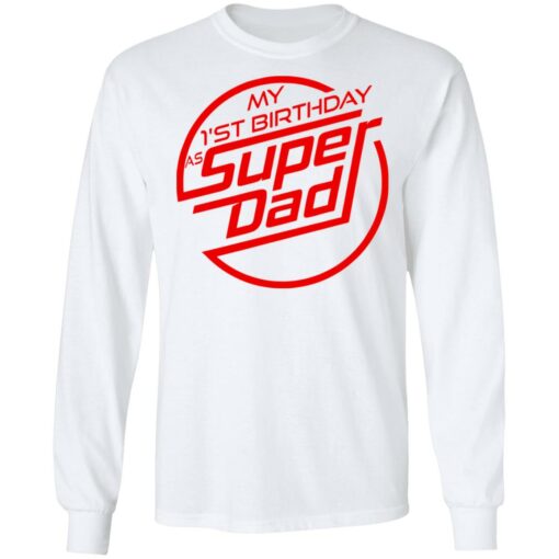 My 1st birthday as superhero dad shirt