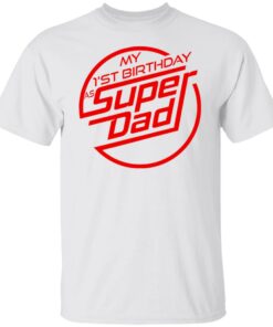 My 1st birthday as superhero dad shirt 9