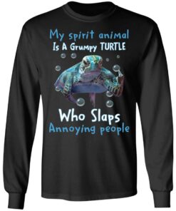 My spirit animal is a grumpy turtle who slaps annoying people shirt 5 My spirit animal is a grumpy turtle who slaps annoying people shirt 5