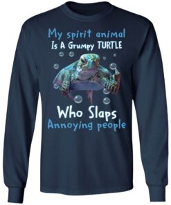 My spirit animal is a grumpy turtle who slaps annoying people shirt 6 My spirit animal is a grumpy turtle who slaps annoying people shirt 6