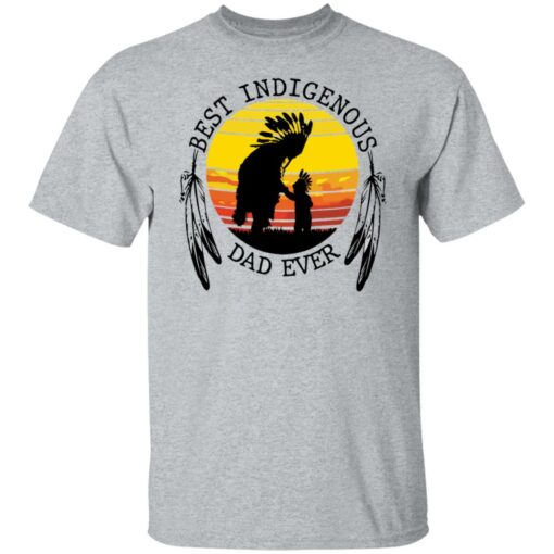 Native best indigenous dad ever vintage shirt