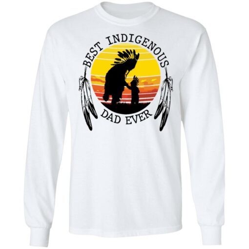 Native best indigenous dad ever vintage shirt