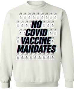 No covid vaccine mandates shirt 6 No covid vaccine mandates shirt 5