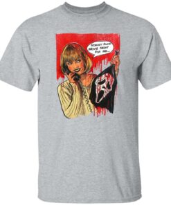 Nobody ruins movie night for me shirt 4 Nobody ruins movie night for me shirt 4