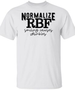 Normalize rbf smiling causes wrinkles shirt Normalize rbf smiling causes wrinkles shirt