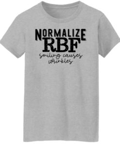 Normalize rbf smiling causes wrinkles shirt 6 Normalize rbf smiling causes wrinkles shirt 6