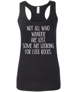 Not all who wander are lost some are looking for cool rocks shirt 10 Not all who wander are lost some are looking for cool rocks shirt 9
