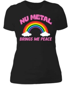 Nu metal brings me peace shirt 2 Nu metal brings me peace shirt 2