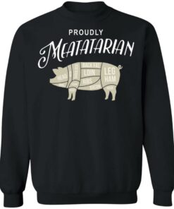 Pork proudly meatatarian shirt 2
