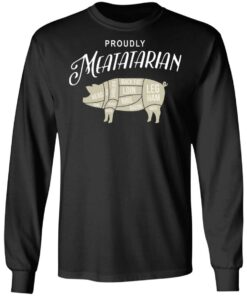 Pork proudly meatatarian shirt 7