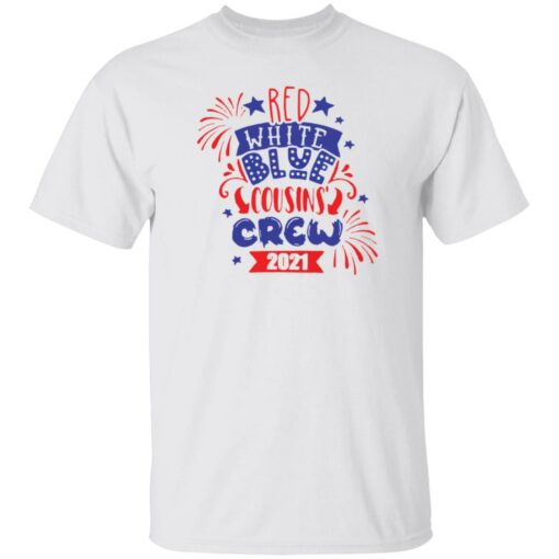 Red white blue cousin crew 2021 shirt