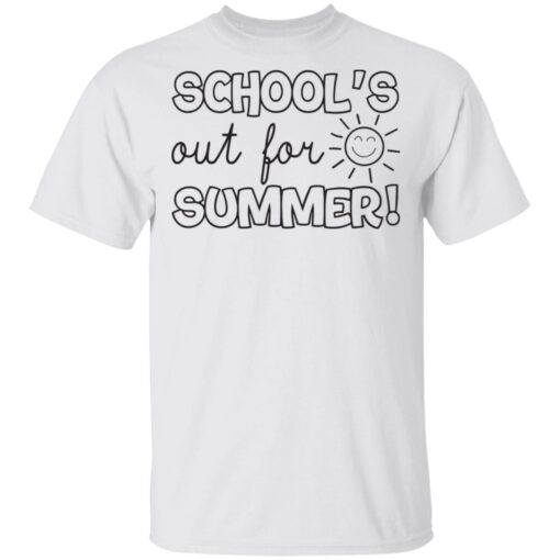 School’s out for summer shirt