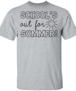School’s out for summer shirt School’s out for summer shirt