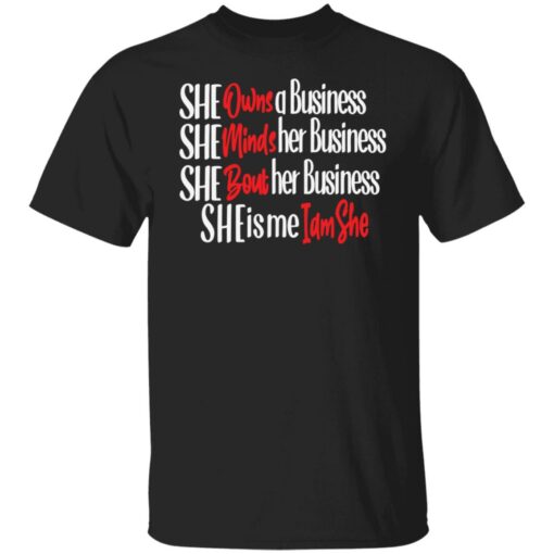 She owns a business she minds her business shirt