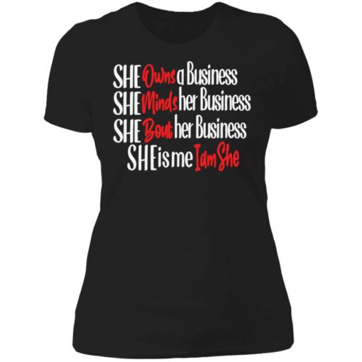 She owns a business she minds her business shirt