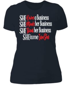 She owns a business she minds her business shirt 3