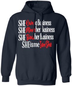 She owns a business she minds her business shirt 8