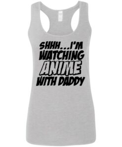 Shhh i’m watching anime with daddy shirt Shhh i’m watching anime with daddy shirt