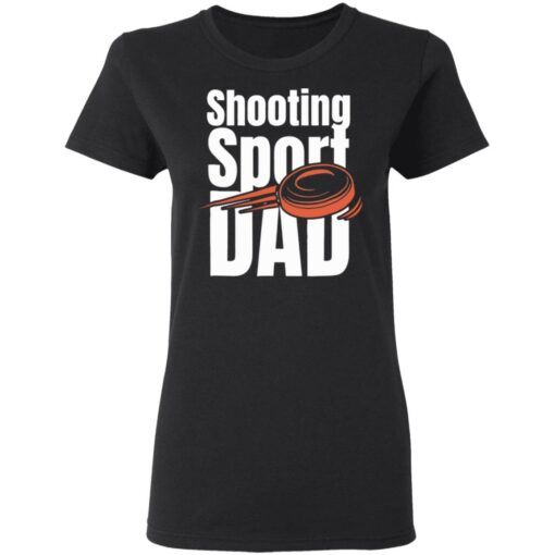 Shooting sport dad shirt