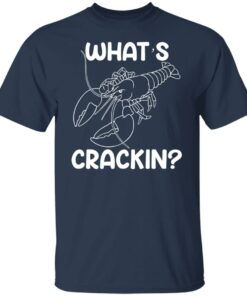 Shrimp whats crackin shirt 6
