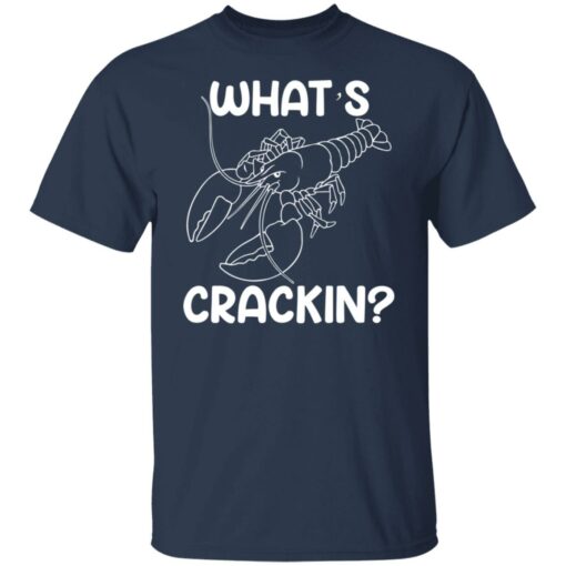 Shrimp what’s crackin shirt