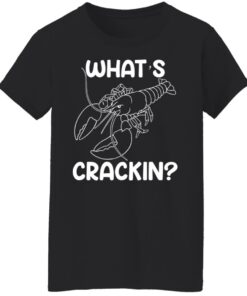 Shrimp whats crackin shirt 7